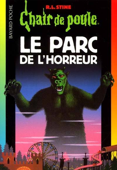 Le parc de l'horreur | R.L. Stine, Marie-Hélène Delval