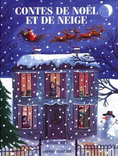 Contes de Noël et de neige | Claire Clement, Catherine de Lasa, Serge Kozlov, David Perkins, Eric Battut, Louis Joos