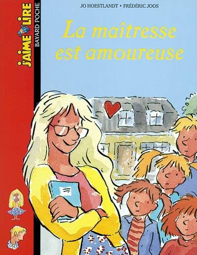 La maîtresse est amoureuse | Jo Hoestlandt, Frédéric Joos