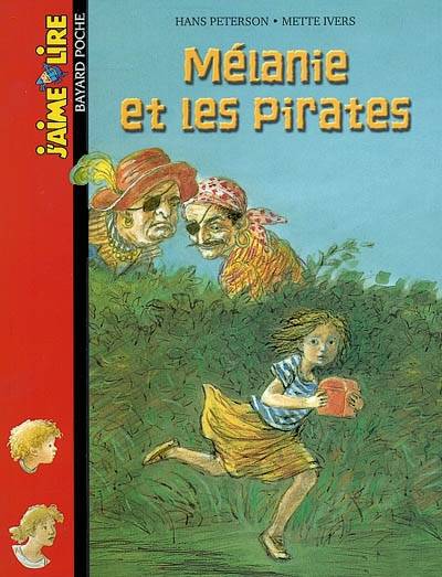 Mélanie et les pirates | Hans Peterson, Mette Ivers, Kersti Chaplet