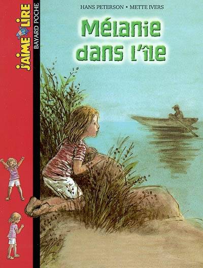 Mélanie dans l'île | Hans Peterson, Mette Ivers, Kersti Chaplet