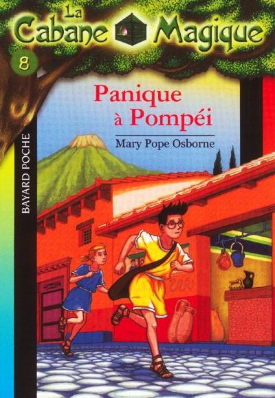 La cabane magique. Vol. 8. Panique à Pompéi | Mary Pope Osborne, Philippe Masson, Marie-Hélène Delval