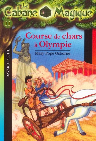 La cabane magique. Vol. 11. Course de chars à Olympie | Mary Pope Osborne, Philippe Masson, Marie-Hélène Delval