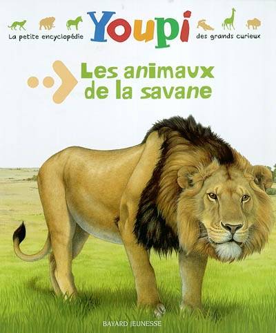 Les animaux de la savane | Emmanuel Chanut, Stéphanie Janicot, Jean-Marc Pariselle, Henri Galeron, Caroline Picard