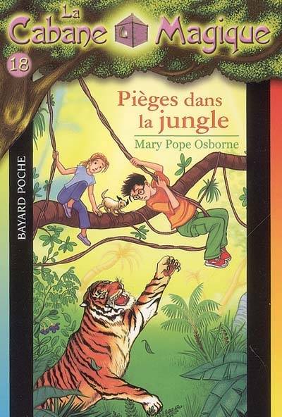 La cabane magique. Vol. 18. Piégés dans la jungle | Mary Pope Osborne, Philippe Masson, Marie-Hélène Delval