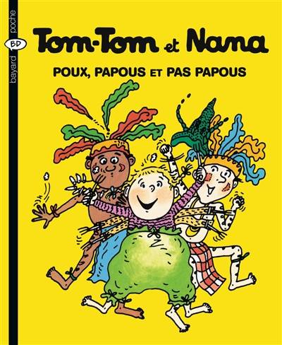 Tom-Tom et Nana. Vol. 20. Poux, papous et pas papous | Jacqueline Cohen, Evelyne Reberg, Bernadette Després