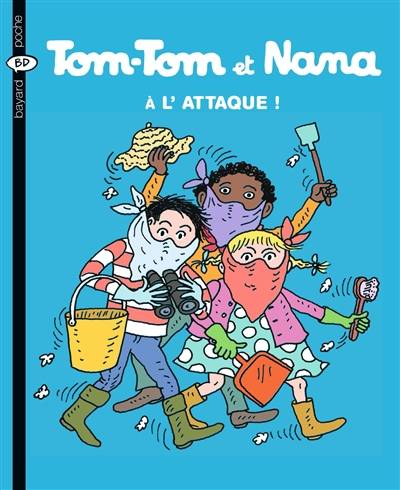 Tom-Tom et Nana. Vol. 28. A l'attaque ! | Jacqueline Cohen, Evelyne Reberg, Bernadette Després