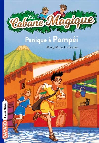 La cabane magique. Vol. 8. Panique à Pompéi | Mary Pope Osborne, Philippe Masson, Marie-Hélène Delval