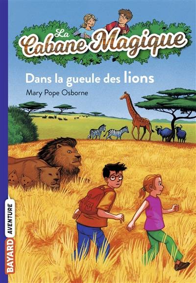 La cabane magique. Vol. 14. Dans la gueule des lions | Mary Pope Osborne, Philippe Masson, Marie-Hélène Delval