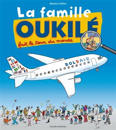 La famille Oukilé. La famille Oukilé fait le tour du monde | Béatrice Veillon