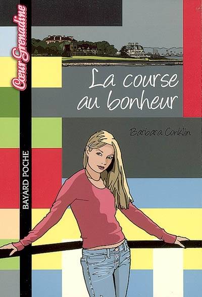 La course au bonheur | Barbara Conklin, Pascale Haas