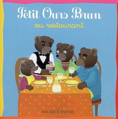 Petit Ours Brun au restaurant | Danièle Bour, Marie Aubinais