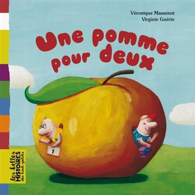 Une pomme pour deux | Véronique Massenot, Virginie Guérin