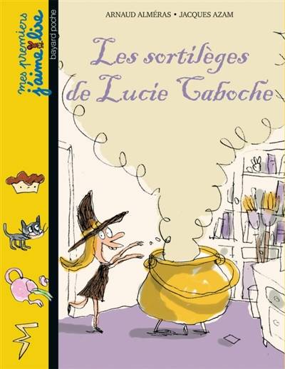 Les sortilèges de Lucie Caboche | Arnaud Alméras, Jacques Azam