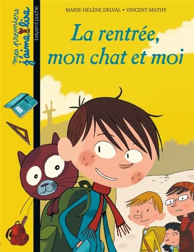 La rentrée, mon chat et moi | Marie-Hélène Delval, Vincent Mathy