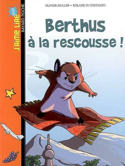 Berthus à la rescousse ! | Olivier Muller, Roland Di Costanzo