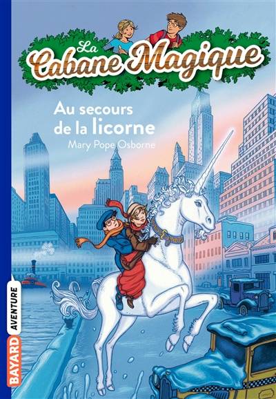 La cabane magique. Vol. 31. Au secours de la licorne | Mary Pope Osborne, Philippe Masson, Marie-Hélène Delval