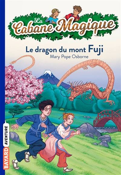 La cabane magique. Vol. 32. Le dragon du mont Fuji | Mary Pope Osborne, Philippe Masson, Marie-Hélène Delval