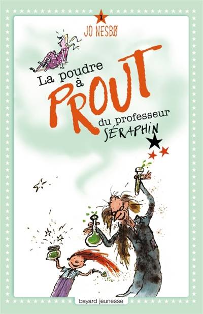 La poudre à prout du professeur Séraphin | Jo Nesbo, Georgian Overwater, Hélène Hervieu