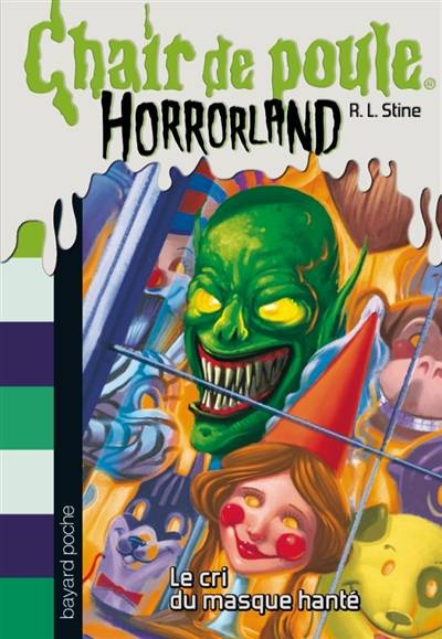 Horrorland. Vol. 4. Le cri du masque hanté | R.L. Stine, Natalie Beunat