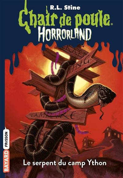 Horrorland. Vol. 9. Le serpent du camp Ython | R.L. Stine, Natalie Beunat