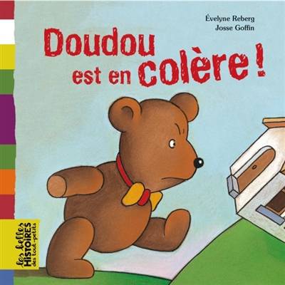 Doudou est en colère ! | Evelyne Reberg, Josse Goffin