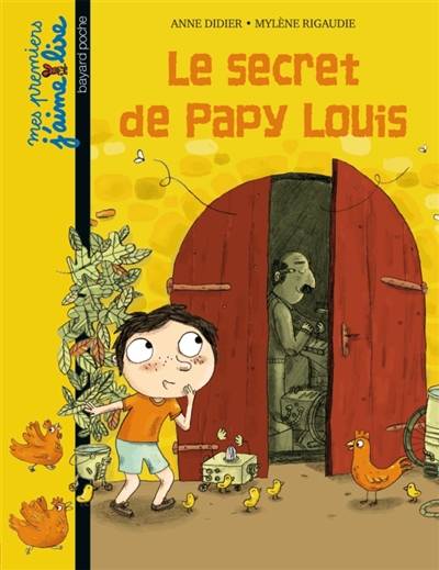 Le secret de papy Louis | Anne Didier, Mylène Rigaudie