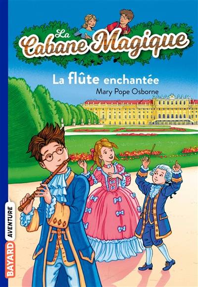 La cabane magique. Vol. 36. La flûte enchantée | Mary Pope Osborne, Philippe Masson, Marie-Hélène Delval