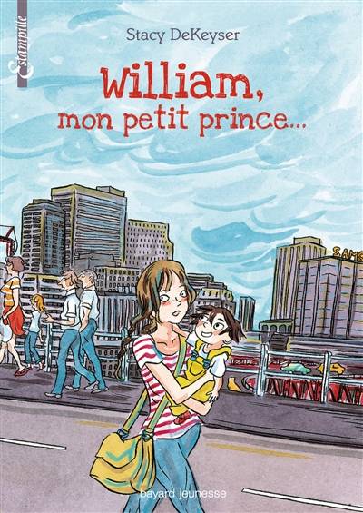 William, mon petit prince | Stacy DeKeyser, Sidonie Van den Dries