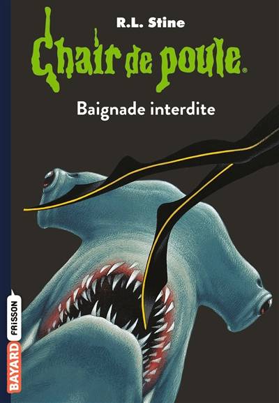 Baignade interdite | R.L. Stine, Nicole Tisserand