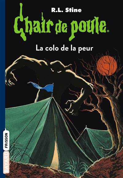 La colo de la peur | R.L. Stine, Marie-Hélène Delval