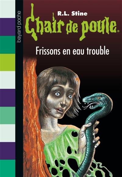 Frissons en eau trouble | R.L. Stine, Gigi Bay