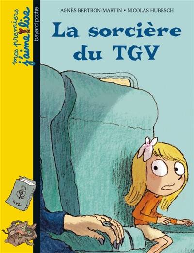 La sorcière du TGV | Agnès Bertron-Martin, Nicolas Hubesch