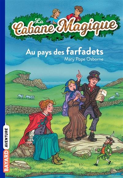 La cabane magique. Vol. 38. Au pays des farfadets | Mary Pope Osborne, Philippe Masson, Marie-Hélène Delval