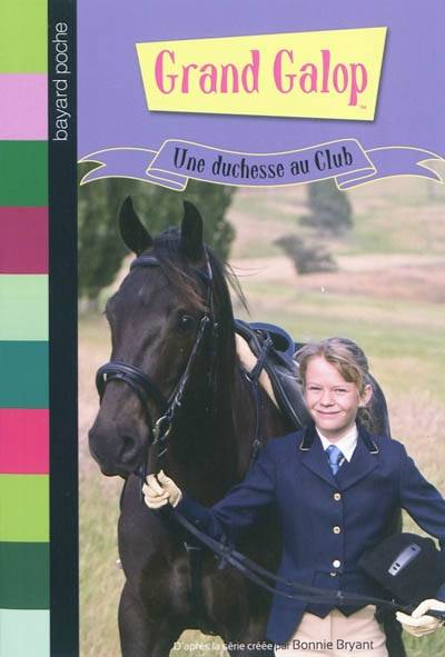 Grand Galop. Une duchesse au club | Anna Giroux, Bonnie Bryant