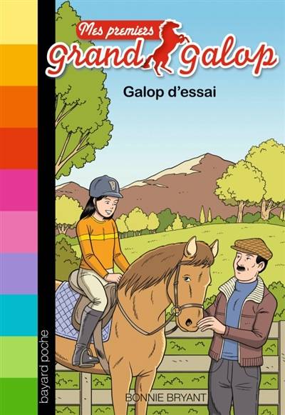 Mes premiers Grand Galop. Vol. 12. Galop d'essai | Bonnie Bryant, Philippe de La Fuente, Virginie Cantin