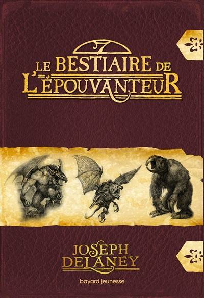 Le bestiaire de l'Epouvanteur | Joseph Delaney, Julek Heller, Marie-Hélène Delval