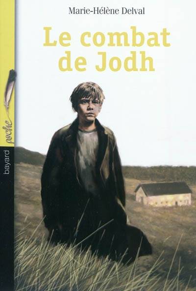 Le combat de Jodh | Marie-Hélène Delval