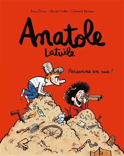 Anatole Latuile. Vol. 3. Personne en vue ! | Anne Didier, Olivier Muller, Clément Devaux, Marion Montaigne