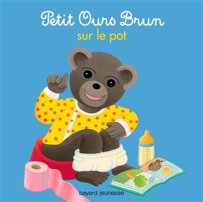 Petit Ours Brun sur le pot | Diane Barbara, Danièle Bour