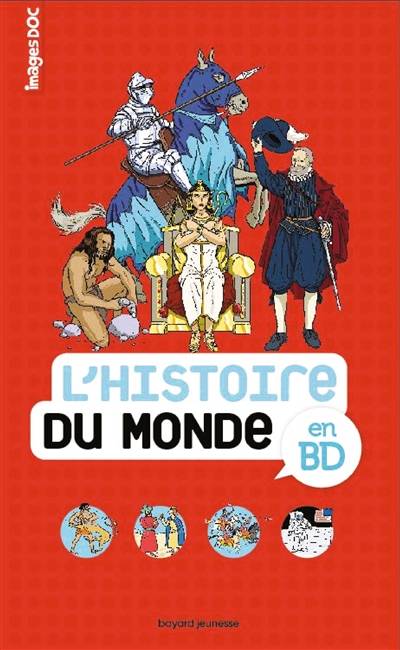 L'histoire du monde en BD | Pascale Bouchié, Catherine Loizeau, Béatrice Veillon