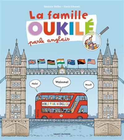 La famille Oukilé. La famille Oukilé parle anglais | Béatrice Veillon, Elena Iribarren