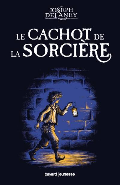 Le cachot de la sorcière | Joseph Delaney, Philippe Masson, Agnès Piganiol