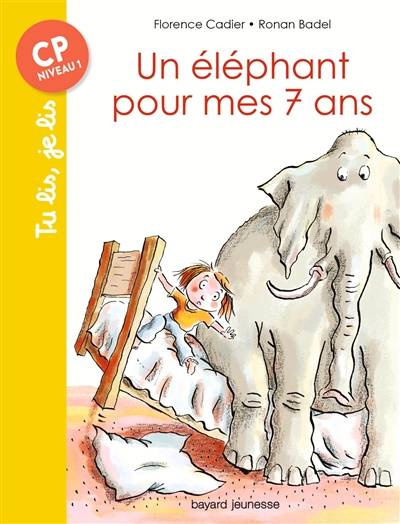 Un éléphant pour mes 7 ans | Florence Cadier, Ronan Badel