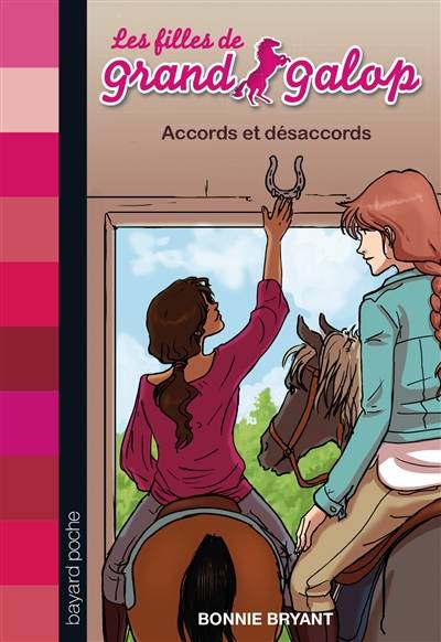 Les filles de Grand Galop. Vol. 6. Accords et désaccords | Bonnie Bryant, Anouk Journo-Durey