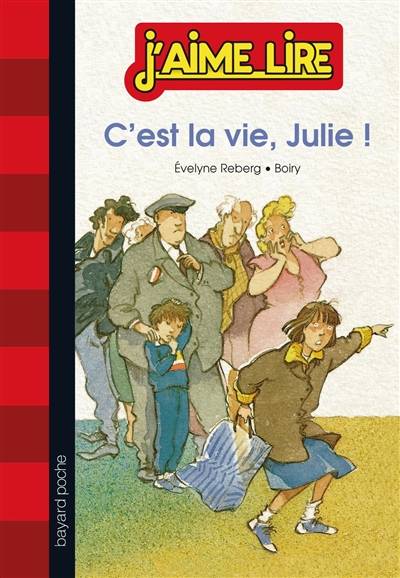 C'est la vie, Julie ! | Evelyne Reberg, Boiry