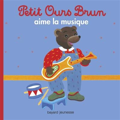 Petit Ours Brun aime la musique | Marie Aubinais, Danièle Bour