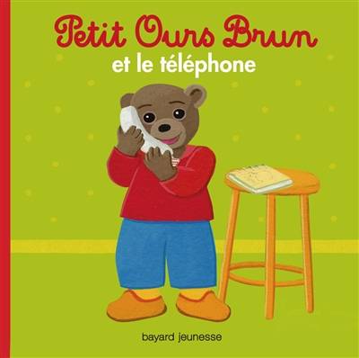 Petit Ours Brun et le téléphone | Marie Aubinais, Daniele Bour