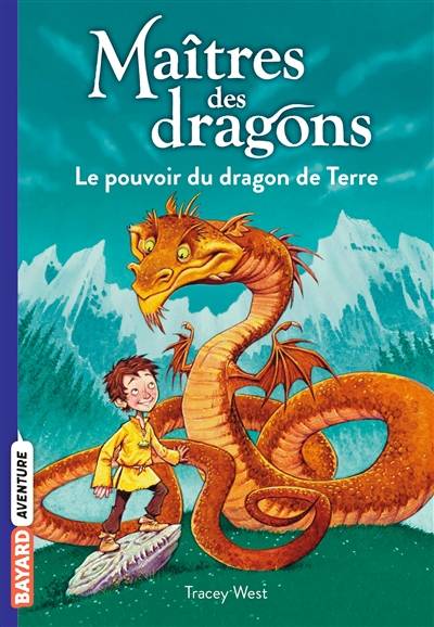 Maîtres des dragons. Vol. 1. Le pouvoir du dragon de Terre | Tracey West, Simon Cooper, Vanessa Rubio-Barreau