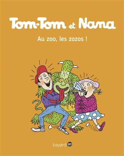 Tom-Tom et Nana. Vol. 24. Au zoo, les zozos ! | Jacqueline Cohen, Evelyne Reberg, Bernadette Després, Catherine Viansson-Ponté